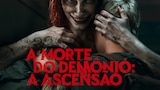A Morte do Demônio: A Ascensão