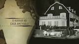 O Horror na Casa Amityville