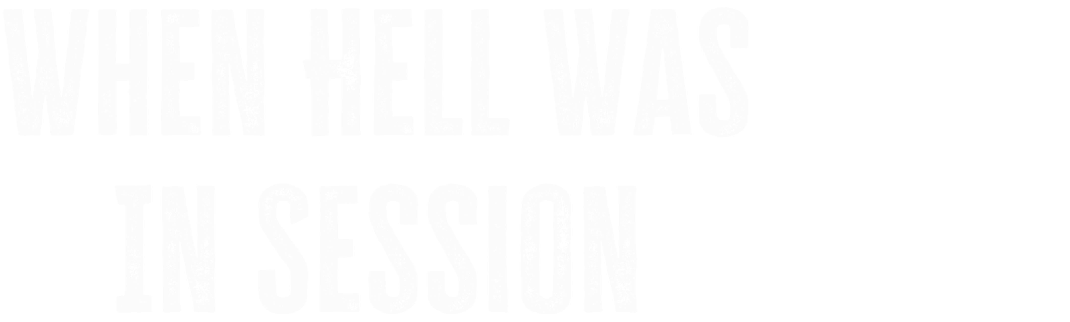 When Hell Was in Session