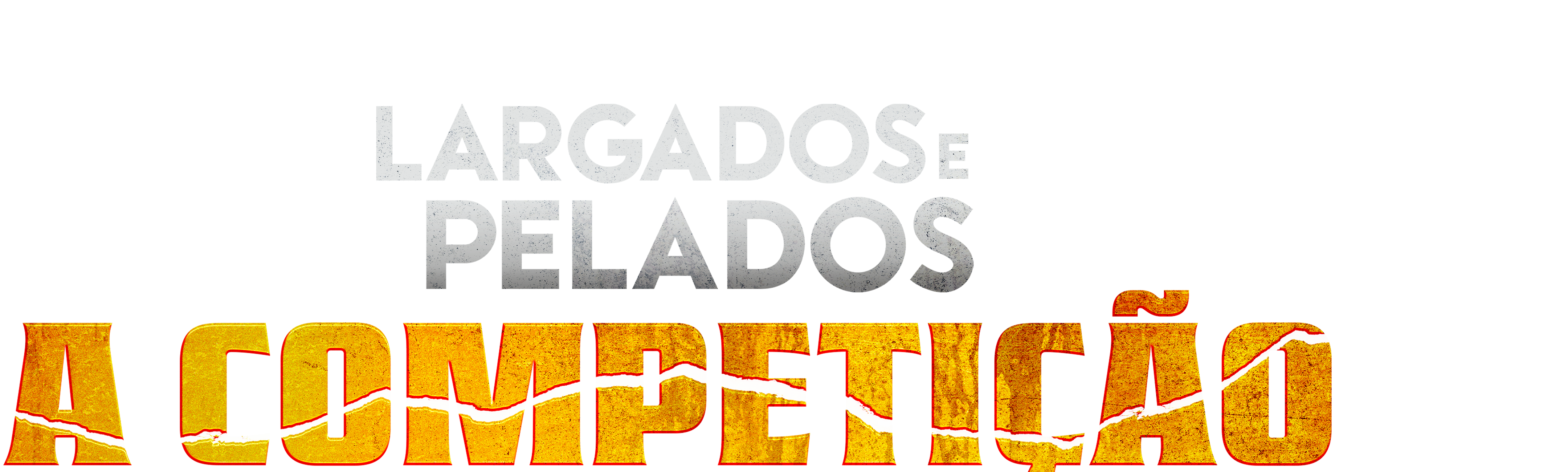 Largados e Pelados: A Competição