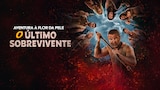 Aventura à flor da pele: o último sobrevivente
