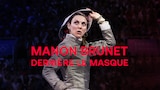 Manon Brunet - Derrière Le Masque