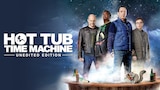 Hot Tub Time Machine: Unrated Version (HBO)