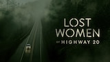 Lost Women of Highway 20