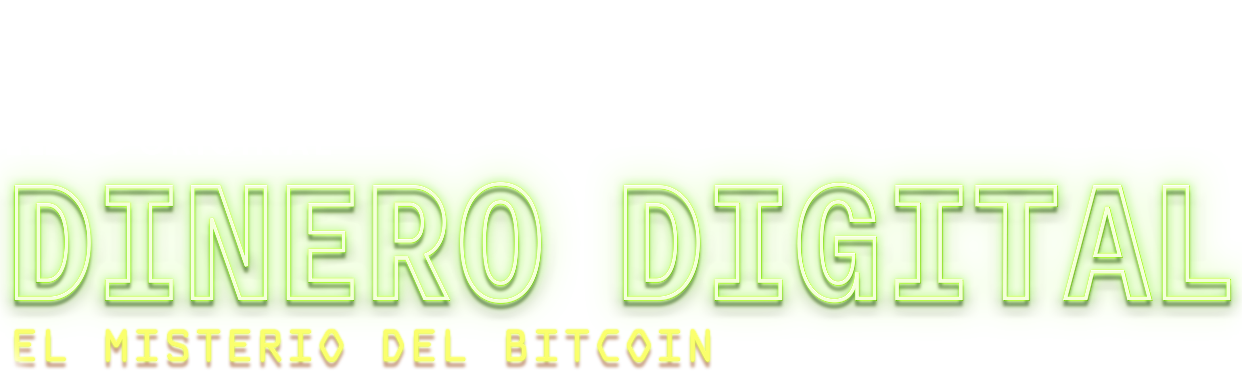 Dinero Digital: El Misterio del Bitcoin