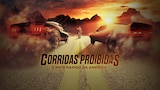 Corridas Proibidas: O Mais Rápido da América