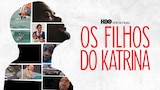 Os Filhos do Katrina