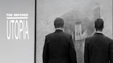 Imposed Utopia