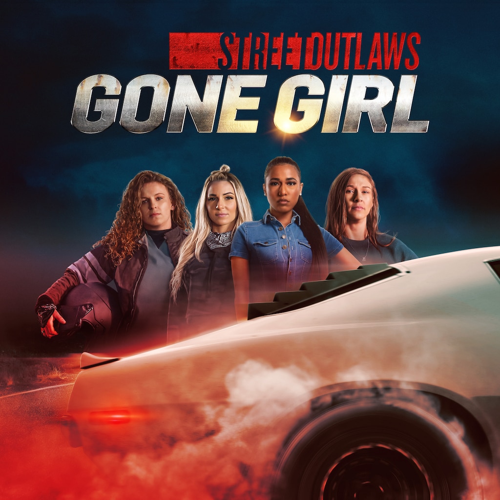 Street Outlaws: Gone Girl