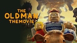 The Old Man: The Movie