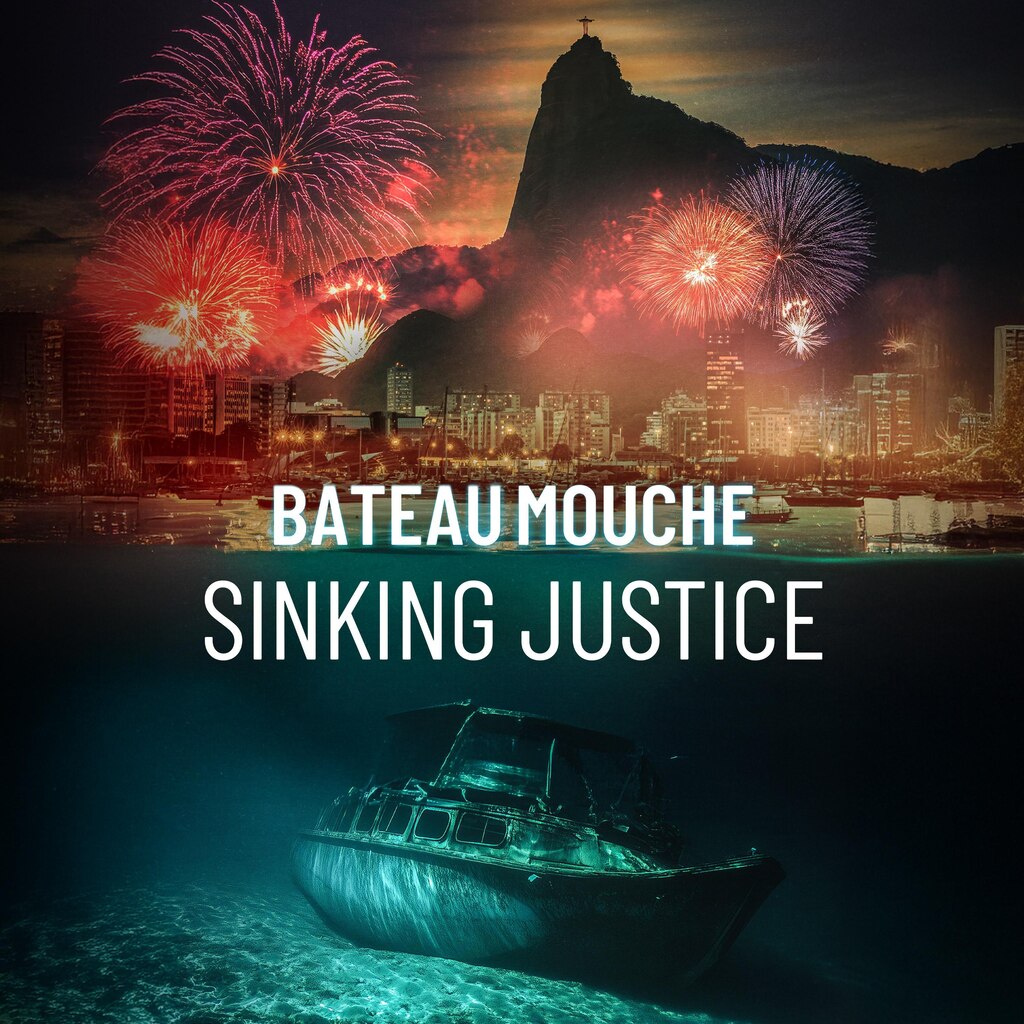 Bateau Mouche: Sinking Justice