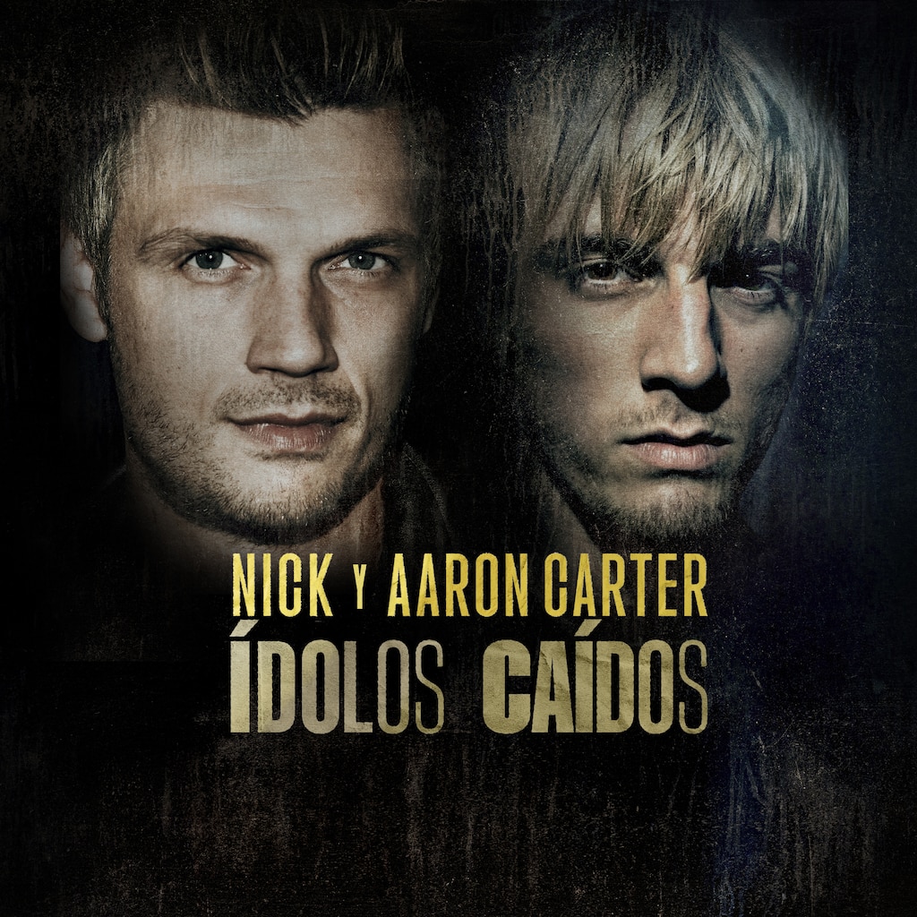 Nick y Aaron Carter: Ídolos caídos