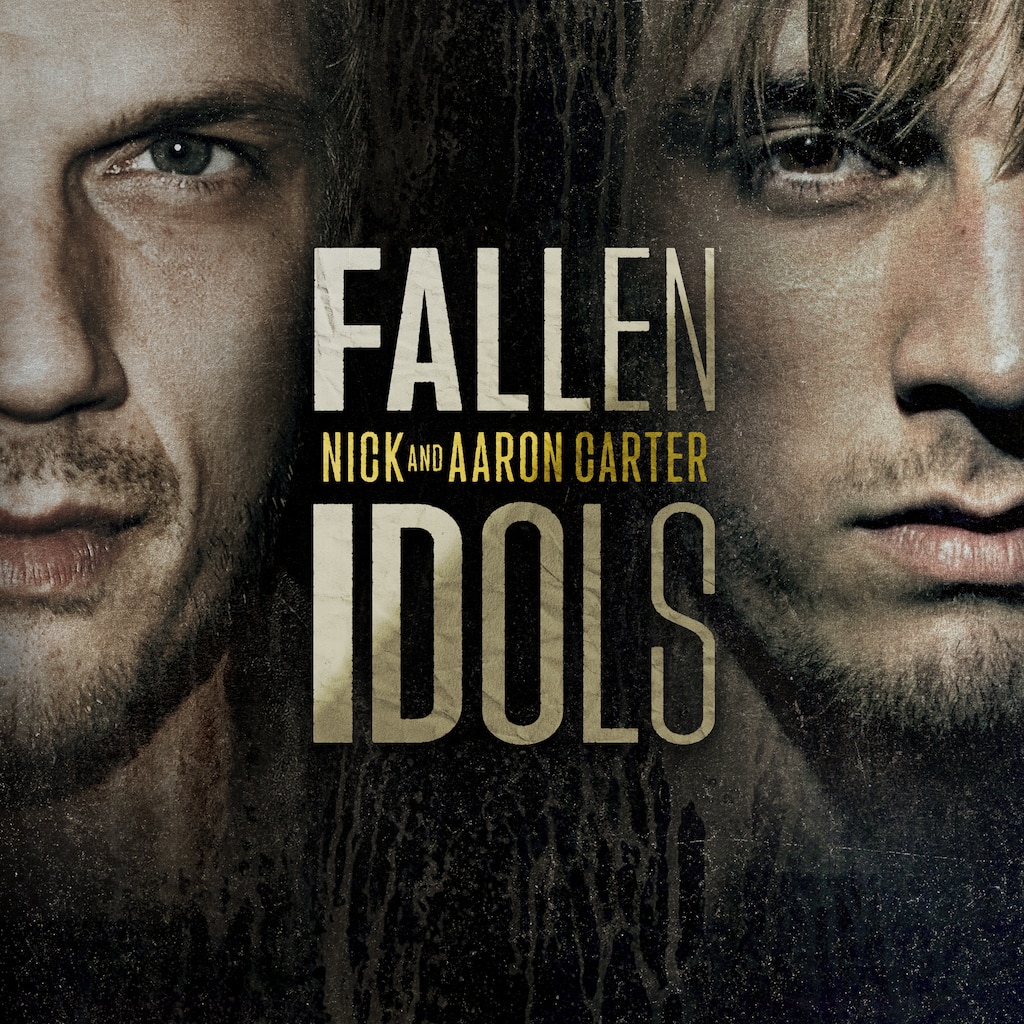 Fallen Idols: Nick and Aaron Carter