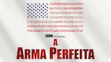 A Arma Perfeita