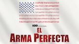 El Arma Perfecta