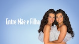 Entre Mãe e Filha