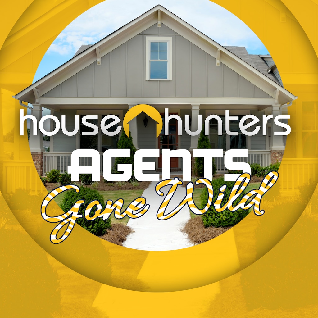 House Hunters: Agents Gone Wild