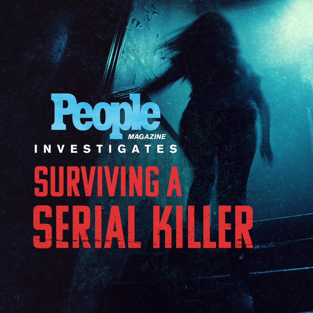 People Magazine Investigates: Surviving a Serial Killer