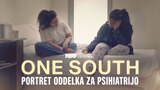 One South: Portret oddelka za psihiatrijo