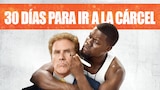 30 Días para Ir a la Cárcel