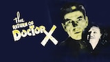 The Return of Doctor X