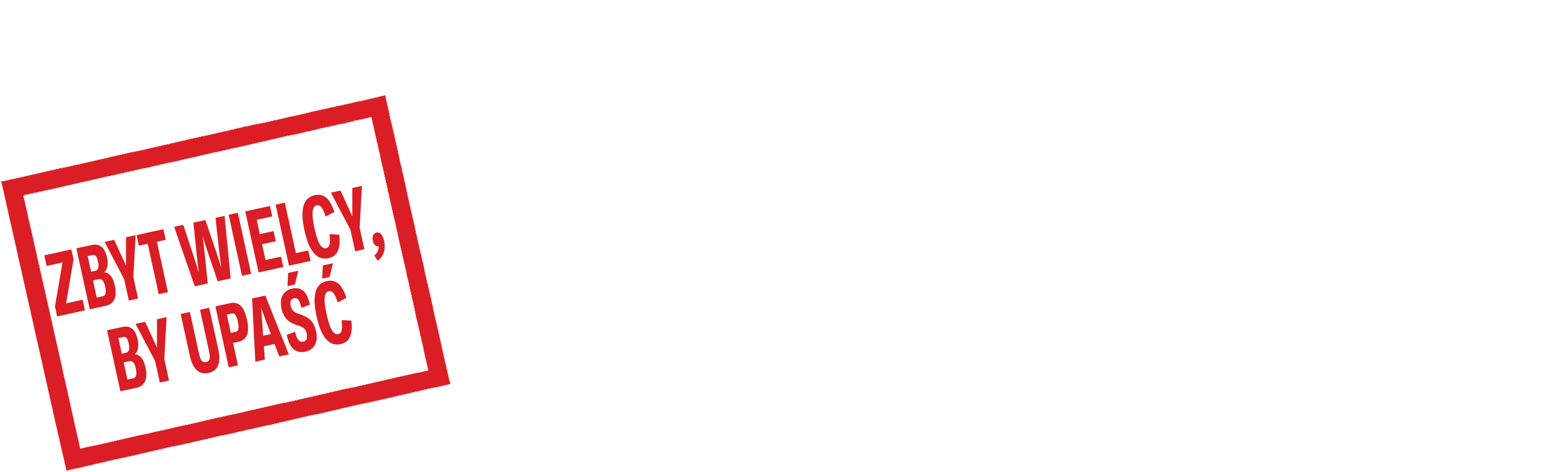 Zbyt wielcy, by upaść