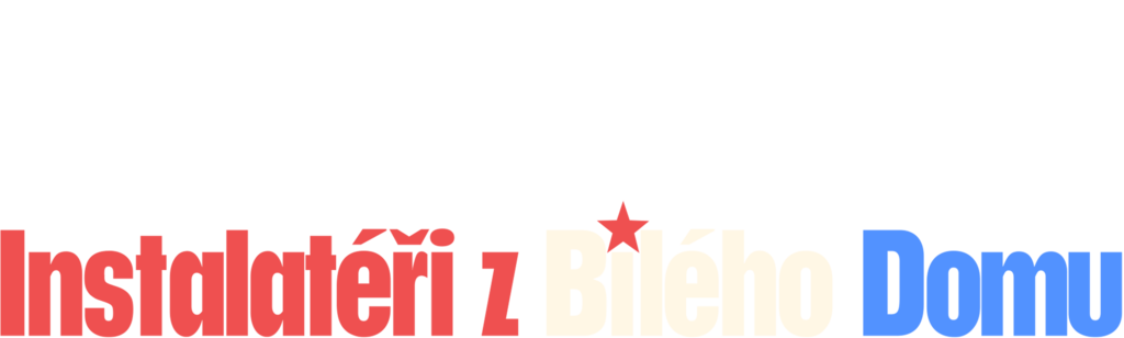 Instalatéři z Bílého domu