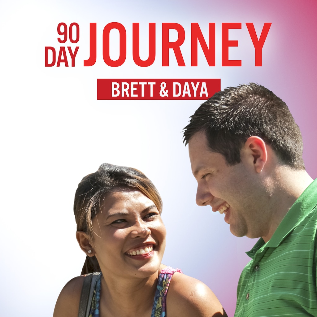 90 Day Journey: Brett & Daya