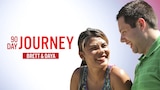 90 Day Journey: Brett & Daya