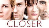 Closer