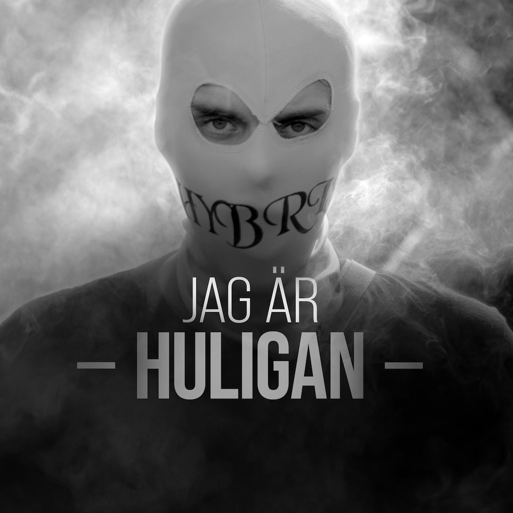 Jag Är Huligan