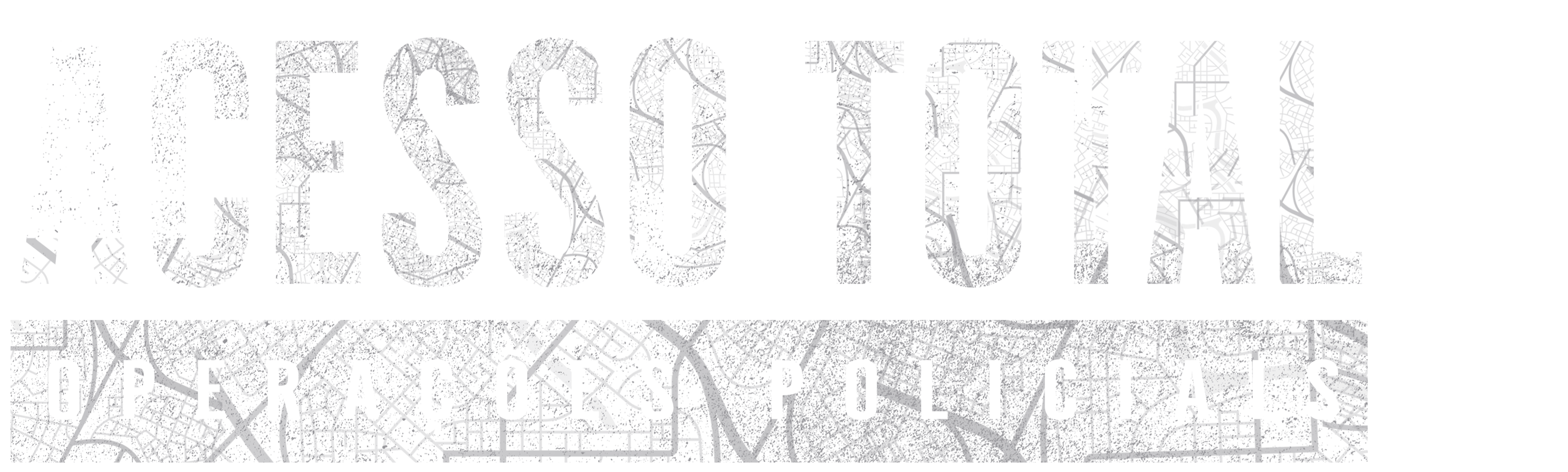 Acesso Total: Operações Policiais