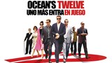 Ocean's Twelve: Uno más entra en juego