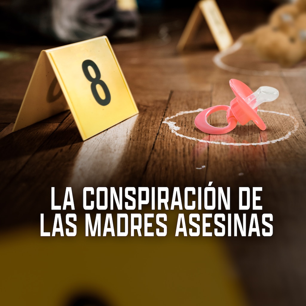 La conspiración de las madres asesinas