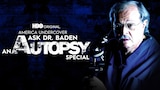 America Undercover: Ask Dr. Baden: An Autopsy Special