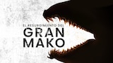 El resurgimiento del gran mako