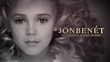 JonBenet: An American Murder Mystery