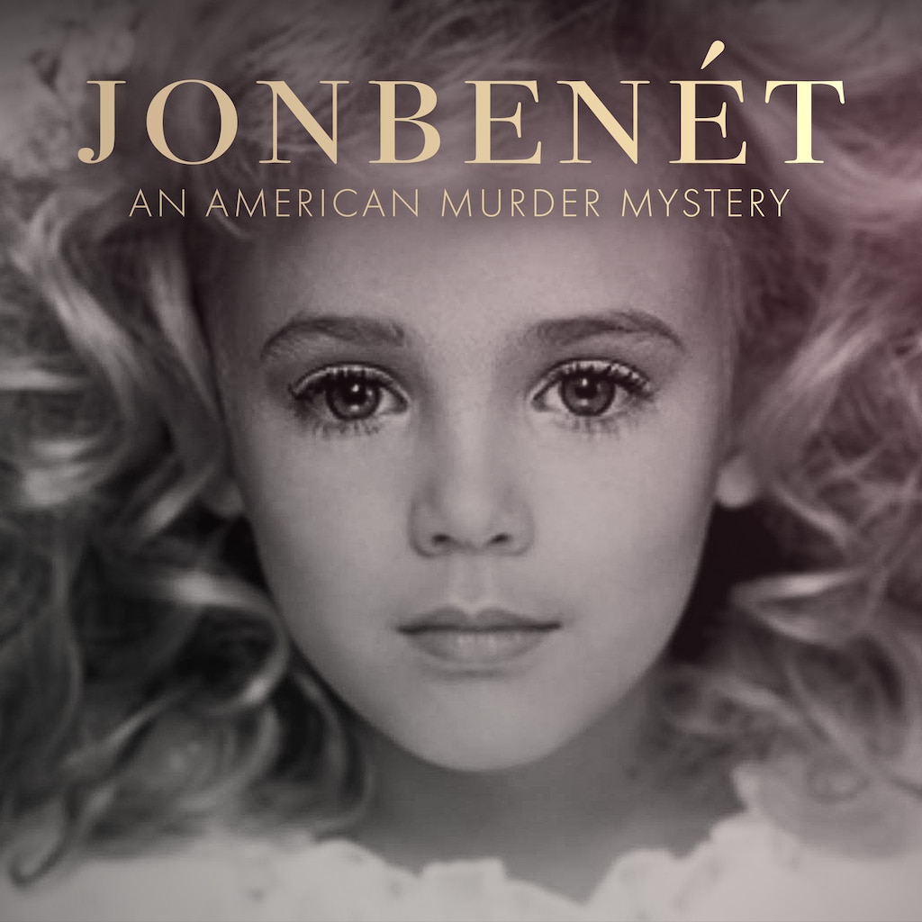 JonBenet: An American Murder Mystery