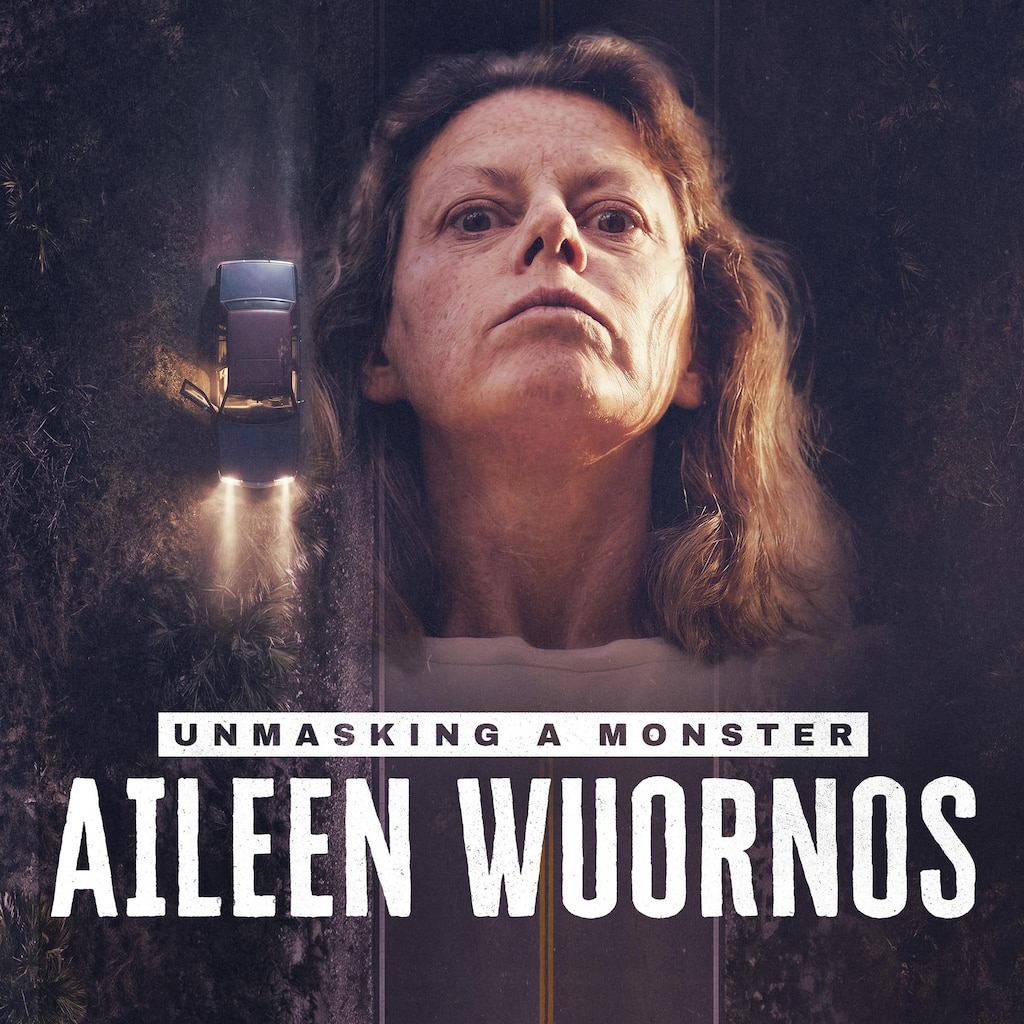 Unmasking A Monster: Aileen Wuornos