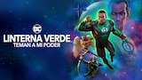 Linterna Verde: Teman a mi Poder