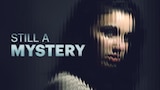 Still A Mystery
