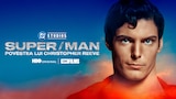 Super/Man: Povestea lui Christopher Reeve