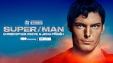 Super/Man: Christopher Reeve a jeho příběh