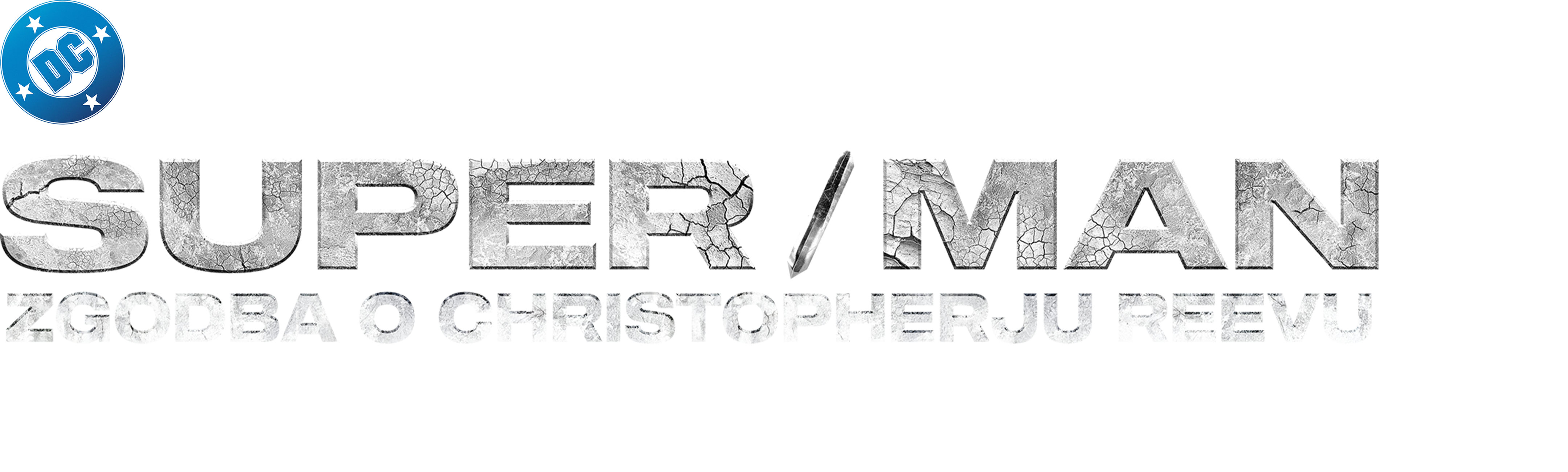 Super/Man: Zgodba o Christopherju Reevu