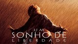Um Sonho de Liberdade