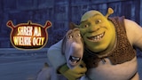Shrek ma wielkie oczy