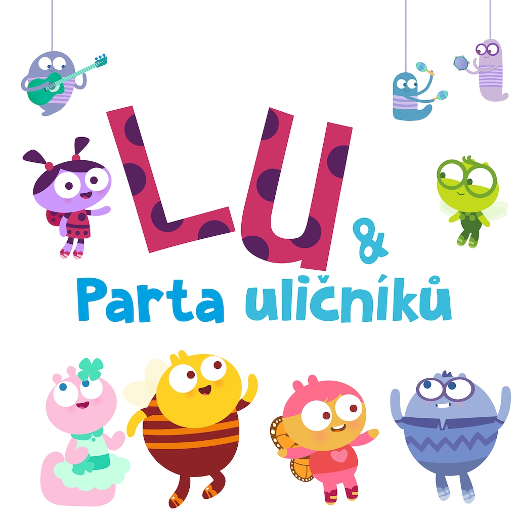 Lu & Parta uličníků: Krátké