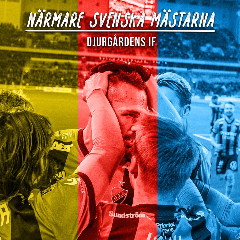 Närmare Svenska Mästarna - Djurgårdens IF