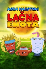 Aqua najstniki: Lačna enota