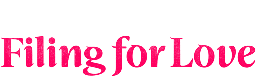 Filing for Love